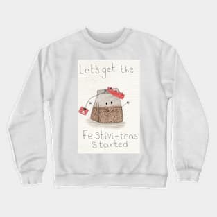 Let's get the festivi-teas started Christmas watercolour Crewneck Sweatshirt